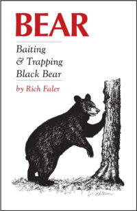 Bear – Baiting & Trapping Black Bear (only available as an eBook at this time)