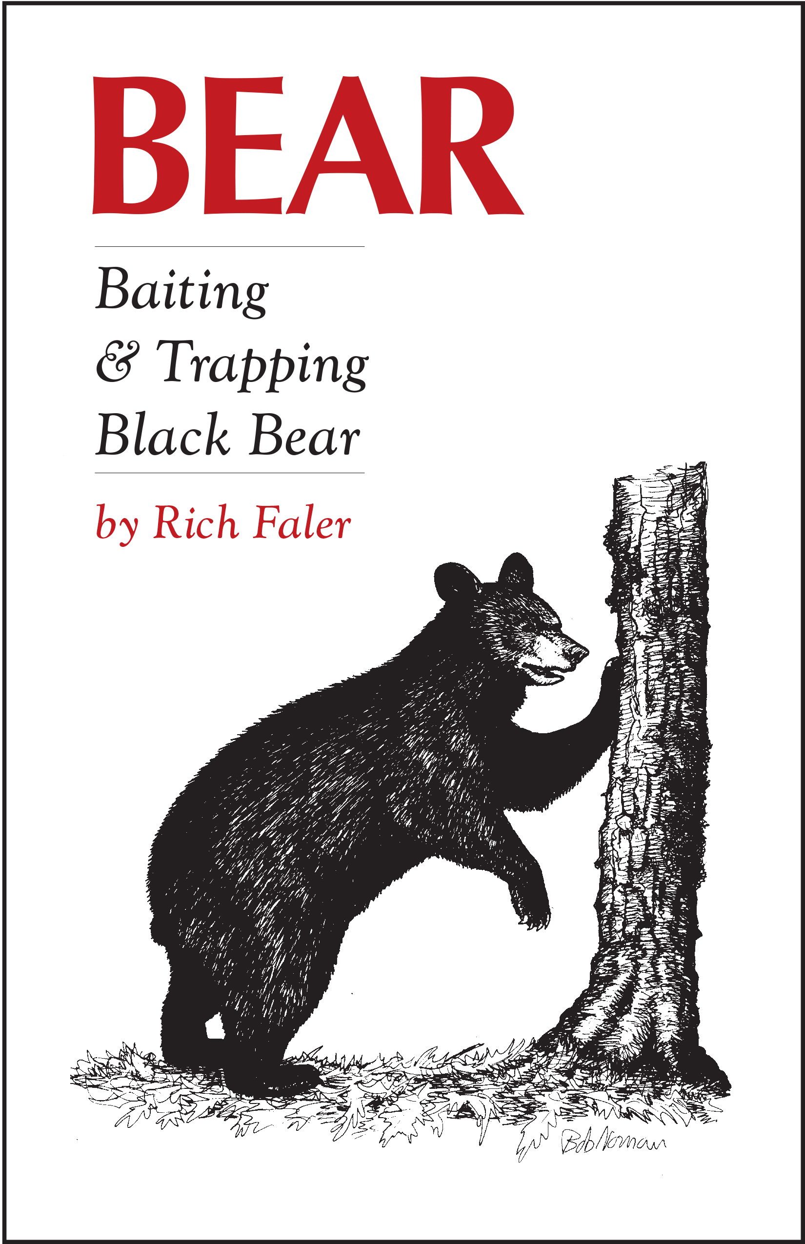 Bear – Baiting & Trapping Black Bear (only available as an eBook