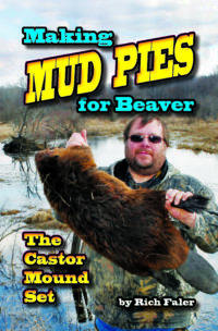 Making Mud Pies for Beaver – The Castor Mound Set (only available as an eBook at this time)
